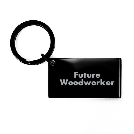 Woodworker Gifts from Friends Unique Inspirational Keychain for Future Woodworkers Graduation - Image 1