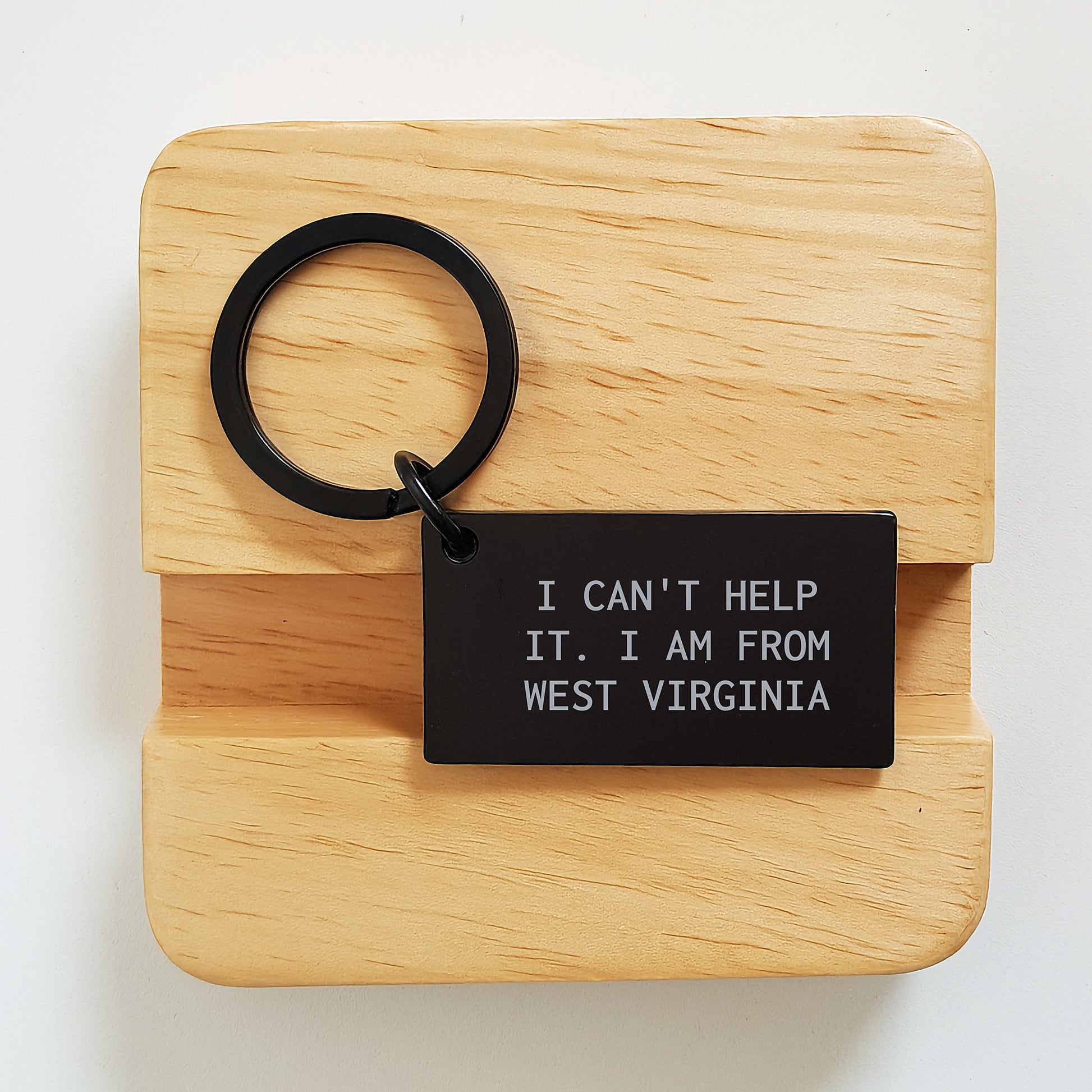 West Virginia Keychain Gifts from Friends and Family - I Can't Help It I Am From West Virginia - Birthday Unique Present - Image 2