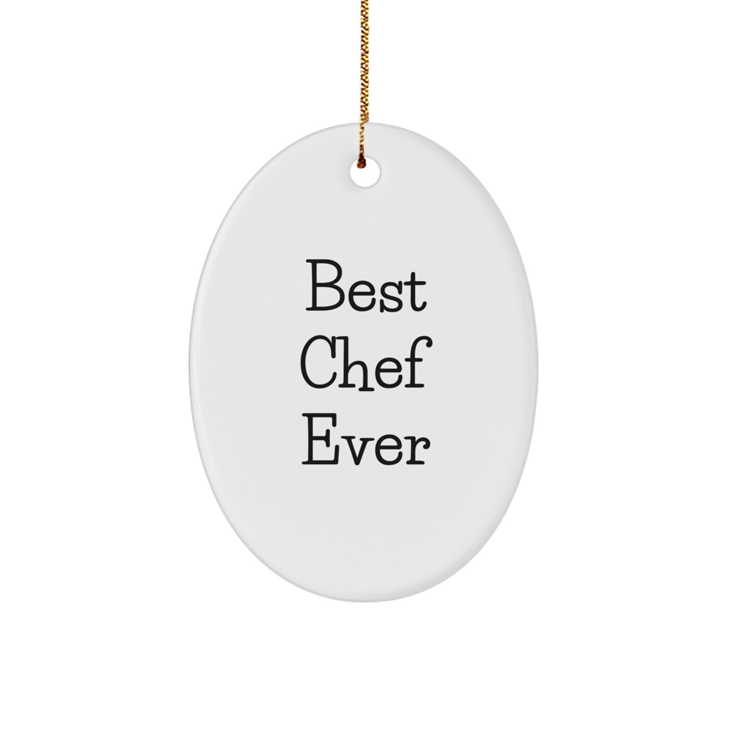Best Chef Ever Oval Ornament Gifts from Friends for Christmas - Image 1