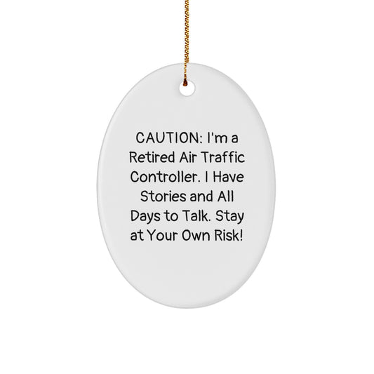 Air Traffic Controller Gifts, Cautionary Quote Oval Ornament, Christmas Unique Presents for Men, Friends, and Coworkers, 'Stay At Your Own Risk!' - Image 1