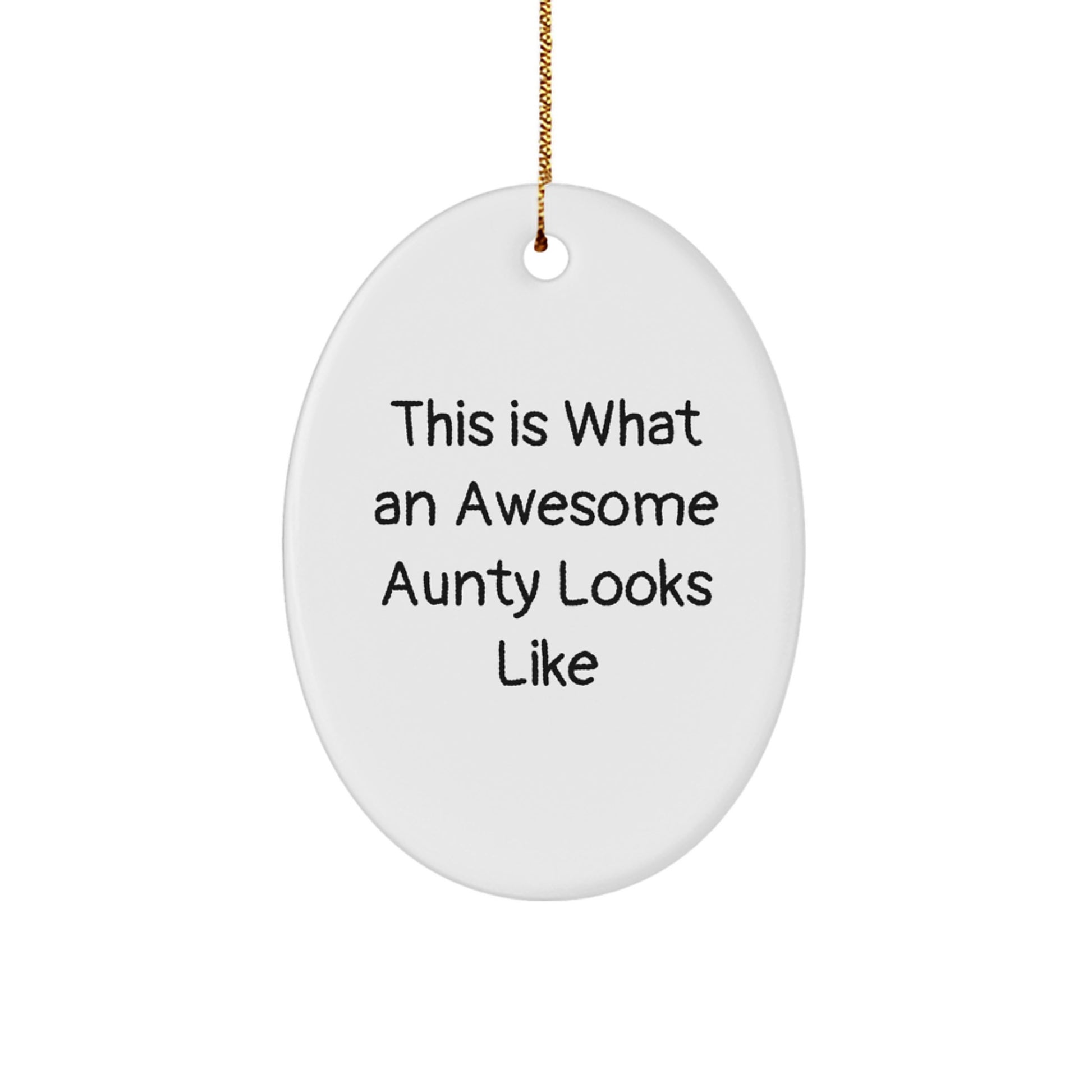 Aunty Gifts from Men, Women, Friends, Coworkers, Family, This Is What An Awesome Aunty Looks Like Oval Ornament, Christmas Unique Presents - Image 1