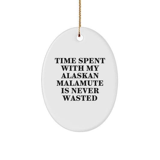 Alaskan Malamute Dog Lovers Oval Ornament, Gifts from Family to Friends, Inspirational Quote, Christmas Unique Gifts - Image 1