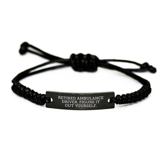 Ambulance Driver Humor Gifts - 'Retired Ambulance Driver. Figure It Out Yourself.' Rope Bracelet for Birthday, Men, or Women from Friends, Family, or Coworkers - Image 1