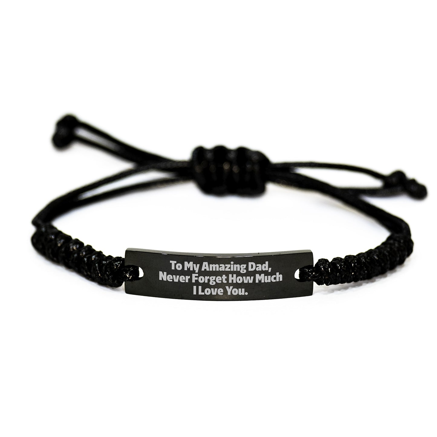 A Heartfelt Gift for My Amazing Dad - To My Amazing Dad, Never Forget How Much I Love You. - Adjustable Black Rope Bracelet with Engraving - Gifts from Family for Dad's Graduation - Image 1