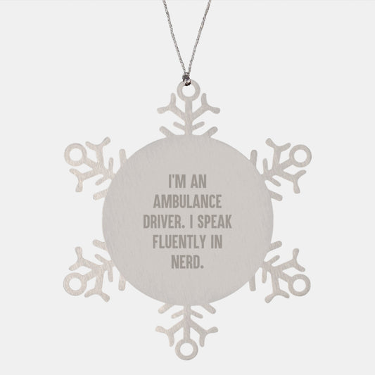 Ambulance Driver Gifts - Funny Snowflake Ornament, 'I Speak Fluently In genius' Quote, Gifts from Men to Ambulance Driver, Unique Christmas Unique Gifts for Ambulance Driver - Image 1