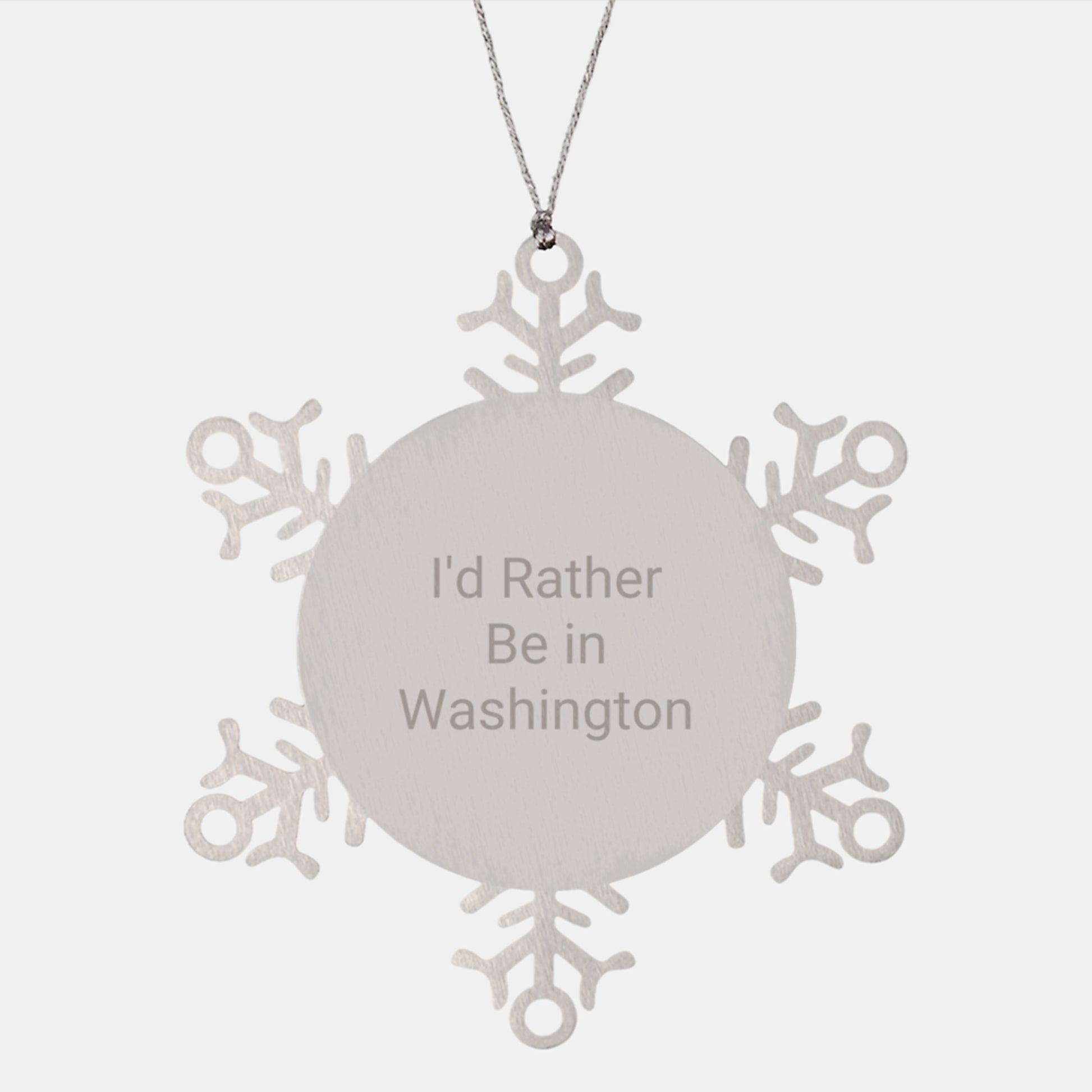 Washington DC Snowflake Ornaments for Men Gifts - 'I'd Rather Be In Washington' Quote, Stainless Steel, 3.14 inches, Christmas Unique Gifts from Family - Image 1