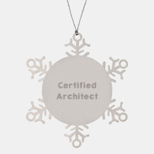 Architect Gifts, Funny Quote Snowflake Ornament, Gifts from Friends to Coworkers, Unique Christmas Memorable Presents for Men - Image 1