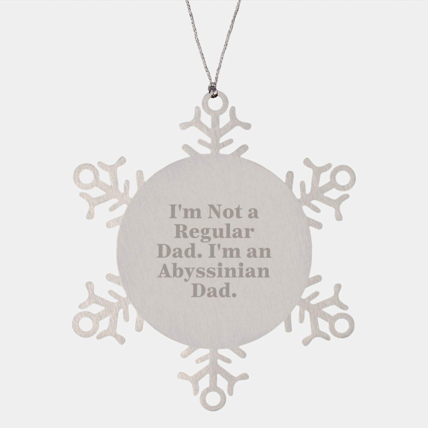 Abyssinian Cat Lover's Snowflake Ornament Gifts from Dad to Abyssinian Cat, Funny Quote Christmas Unique Presents for Men, Women, Friends, Family - Image 1