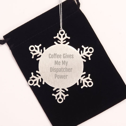 'Coffee Gives Me My Dispatcher Power' Snowflake Ornament, Gifts from Friends for Dispatcher, Unique Christmas Unique Gift for Coworkers, Family, or Men, 3.14 inches - Image 2