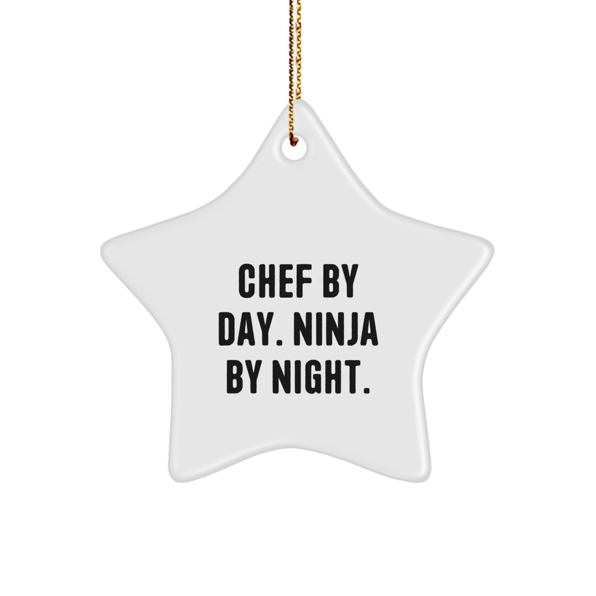 Chef By Day, Ninja By Night, Funny Star Ornament Gifts from Friends for Christmas, Gifts for Chef, Chef Gifts - Image 1