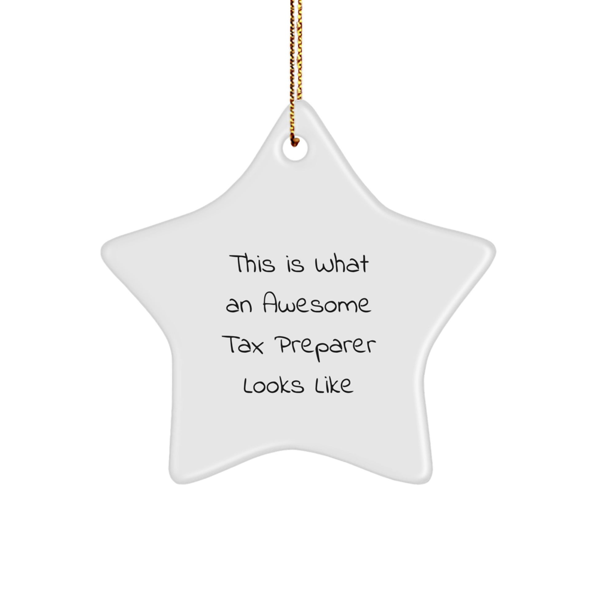 Tax Preparer Gifts, Funny Quote, Star Ornament for Christmas, Gifts from Family, for Her - Image 1