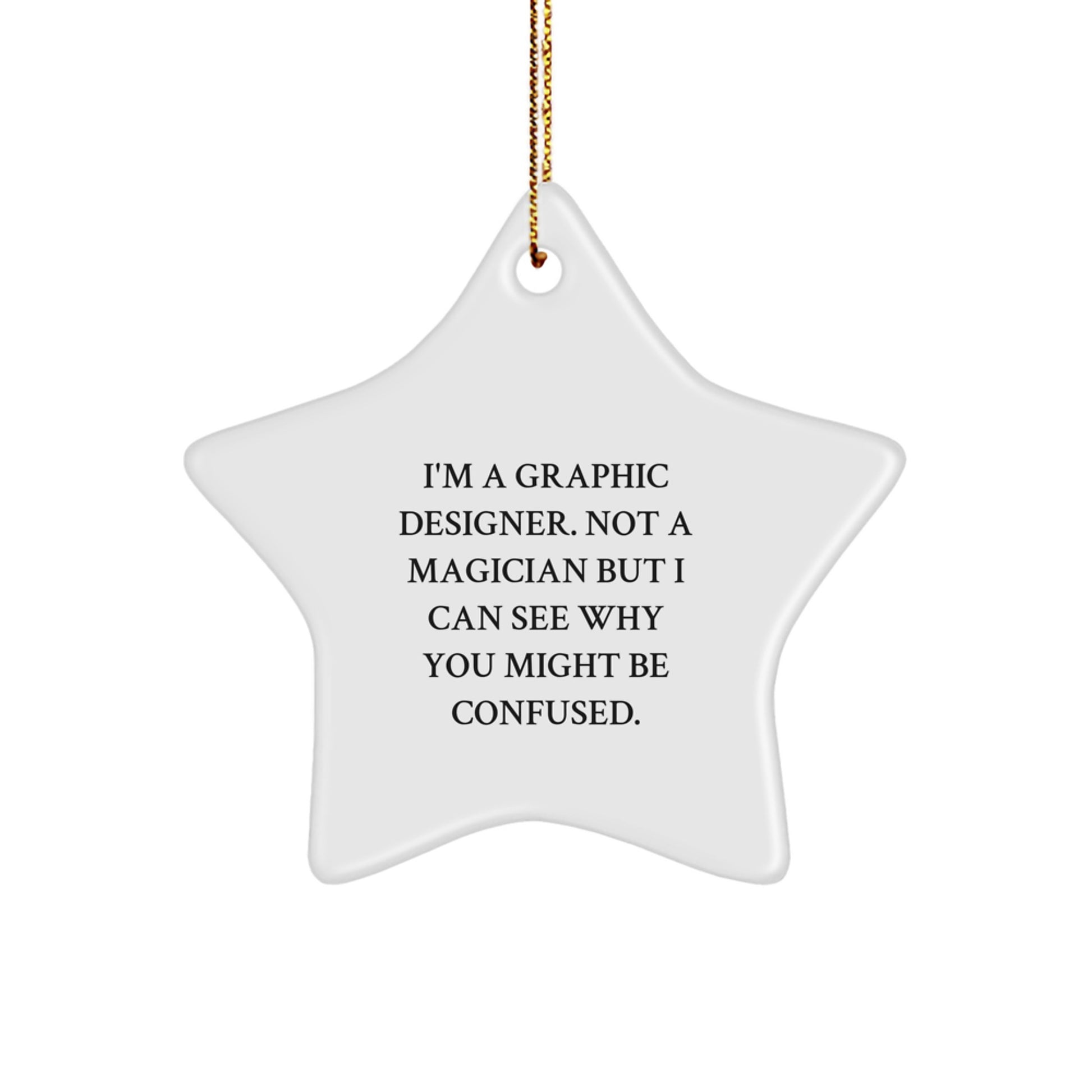Funny Graphic Designer Gifts from Friends, Coworkers, or Family - Star Ornament for Christmas - Image 1
