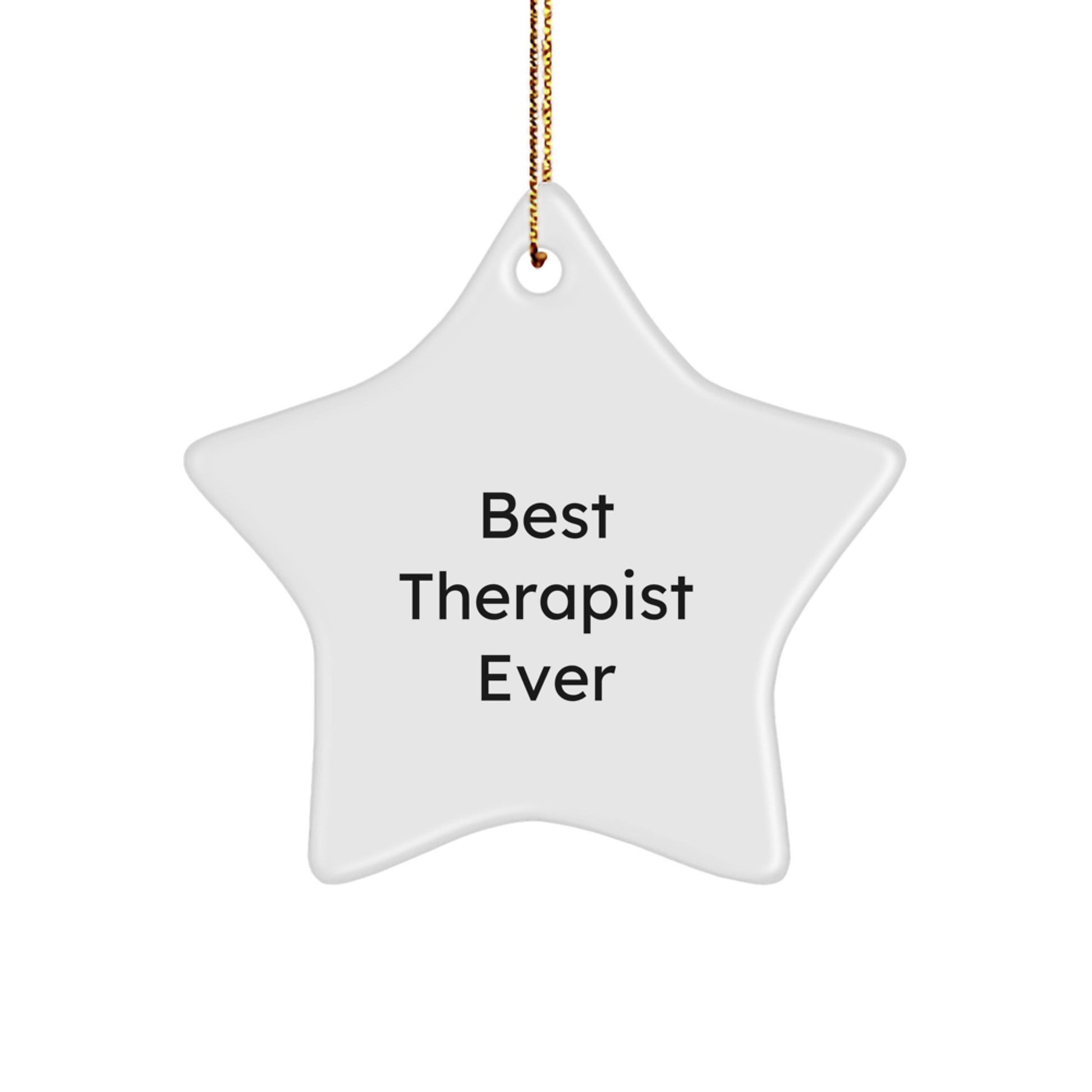Best Therapist Ever Star Ornament for Therapist Gifts from Friends, Family, Coworkers, or Men, Women - Funny Quote, Christmas Unique Gifts - Image 1