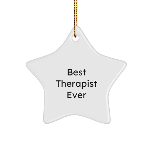 Best Therapist Ever Star Ornament for Therapist Gifts from Friends, Family, Coworkers, or Men, Women - Funny Quote, Christmas Unique Gifts - Image 1