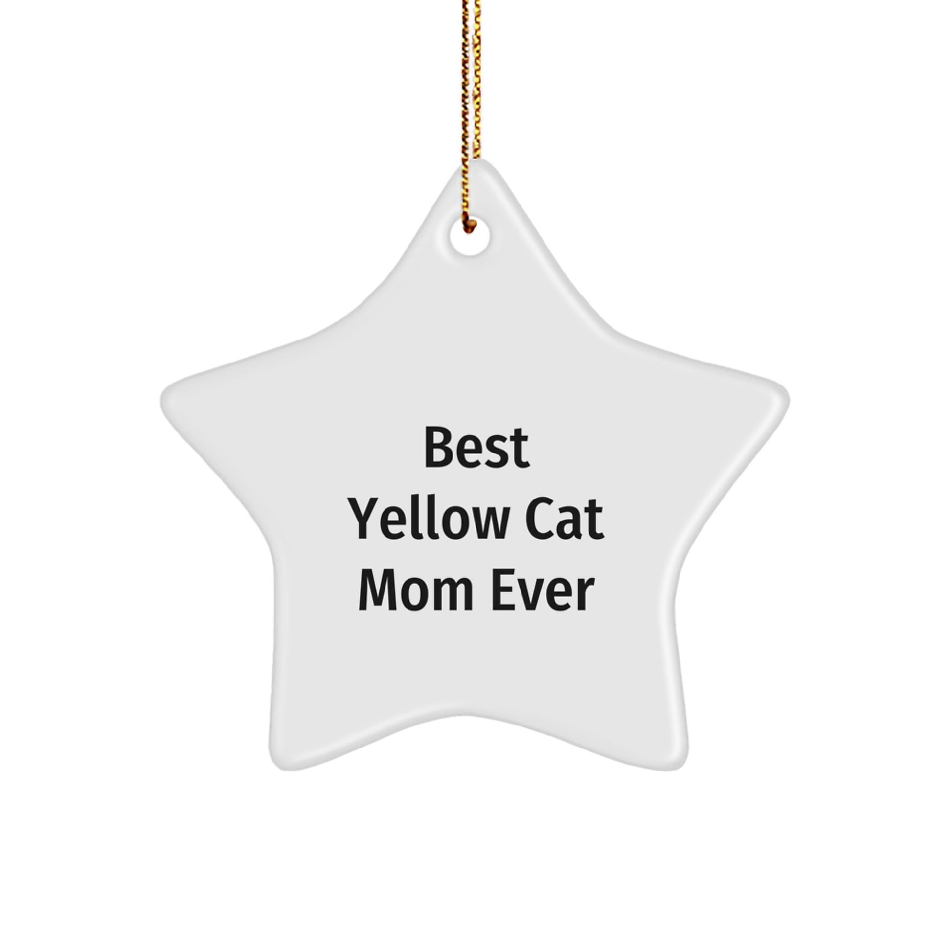 Yellow Cat Mom Ever Gifts - Christmas Star Ornament, Funny Quote 'Best Yellow Cat Mom Ever' for Her, Gifts from Mom to Yellow Cat Lover - Image 1