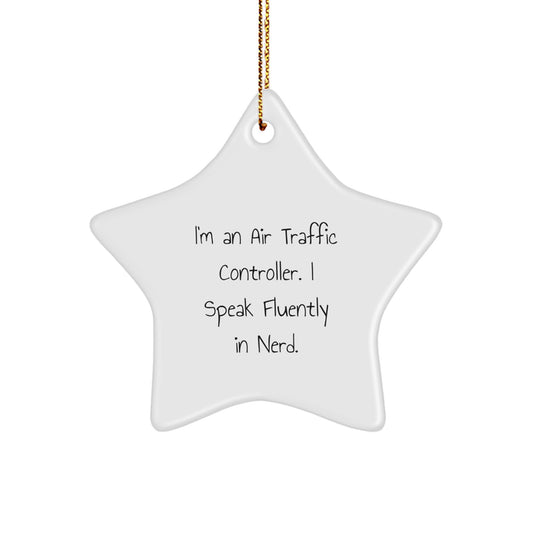 Air Traffic Controller Gifts, Funny Quote Star Ornament, Christmas Unique Gifts from Friends to Men - Image 1