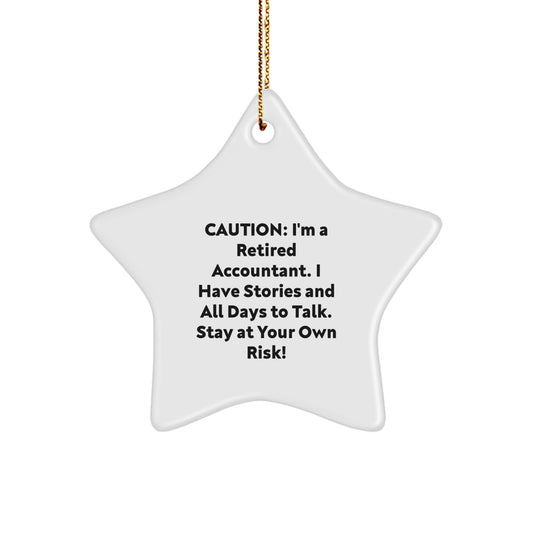 Accountant's Holiday Cheer, 'Caution: I'm A Retired Accountant...' Star Ornament Gifts from Men to Coworkers, Christmas Unique Finds - Image 1