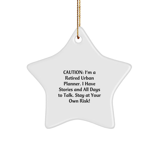 Urban Planner Gifts from Friends - Funny Cautionary Star Ornament for Christmas - Image 1